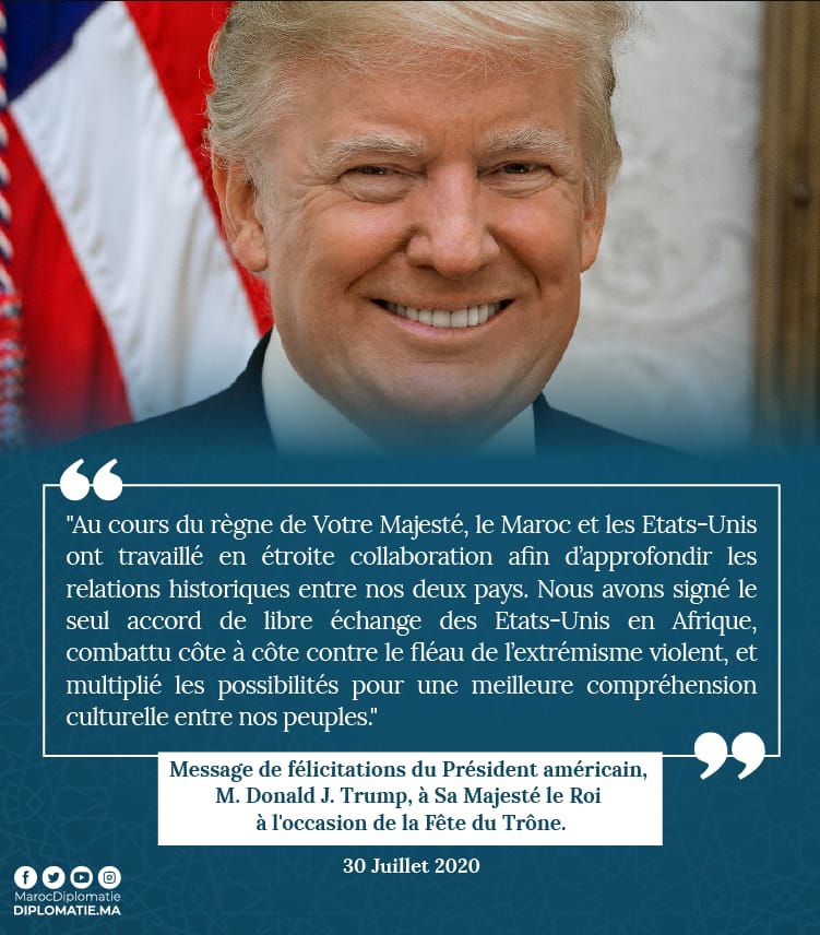 Message de félicitations du Président américain, M. Donald J. Trump, à Sa Majesté le Roi à l'occasion de la Fête du Trône